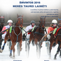 Sausio 23 d. 12 val. kviečiame į ristūnų žirgų lenktynes „Širvintos 2016“ merės taurei laimėti!