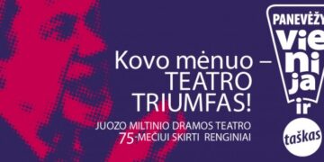 Panevėžys vienija, ir taškas. Kovo mėnuo – teatro triumfas