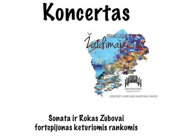 Sonatos ir Roko Zubovų koncertas „Prancūziški žaidimai“