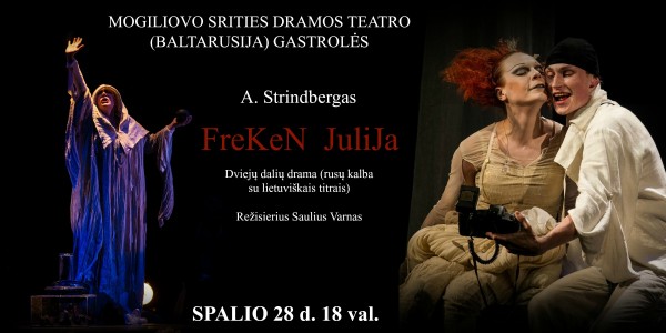 Kritikų išliaupsintas Sauliaus Varno spektaklis „Freken Julija“ ir Panevėžyje
