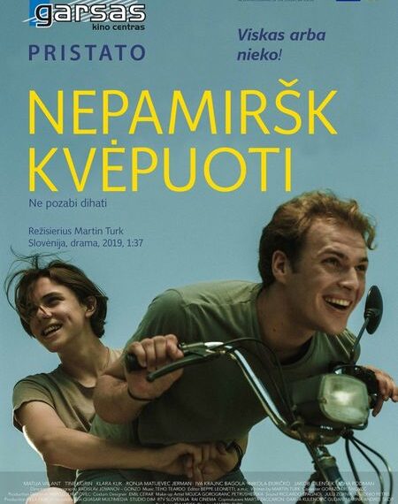 Filmas Nepamišk kvėpuoti