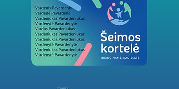 Šeimos kortelė: privilegijos gausioms ir vaikus su negalia auginančioms šeimoms