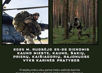 2025 m. rugsėjo 25 - 28 d. organizuojamos vertinamosios lauko taktikos pratybos Kaune, Kauno,...
