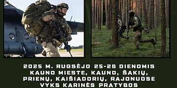 2025 m. rugsėjo 25 - 28 d. organizuojamos vertinamosios lauko taktikos pratybos Kaune, Kauno,...