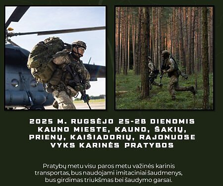2025 m. rugsėjo 25 - 28 d. organizuojamos vertinamosios lauko taktikos pratybos Kaune, Kauno,...