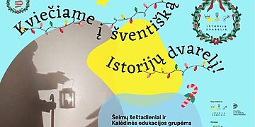 Pasitikime Kalėdas Istorijų dvarelyje!